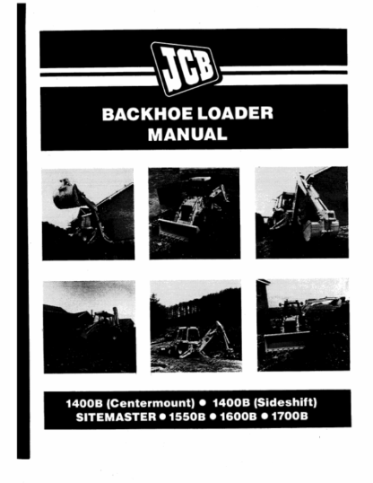 JCB 1400B 1550B 1600B 1700B 3CX Sitemaster [337001-] Backhoe Loader ...